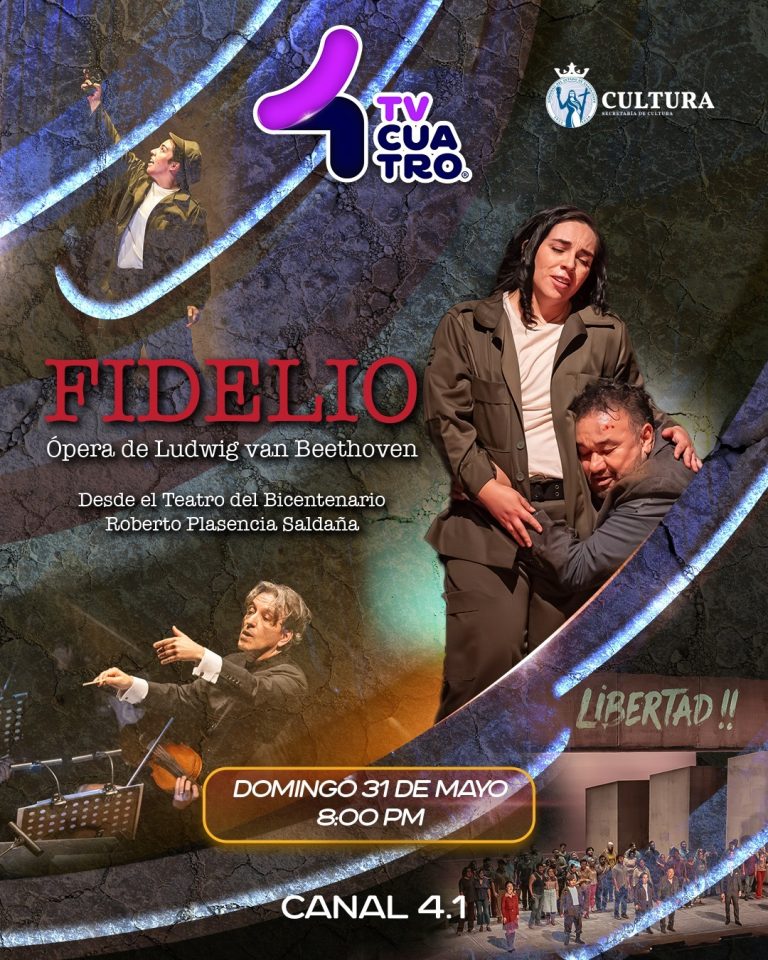 FIDELIO, ÓPERA DE LUDWIG VAN BEETHOVEN | Domingo 31 de mayo, canal 4.1