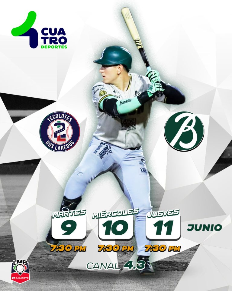 TECOLOTES DOS LAREDOS VS. BRAVOS DE LEÓN | Martes 9, miércoles 10 y jueves 11 de junio, canal 4.3