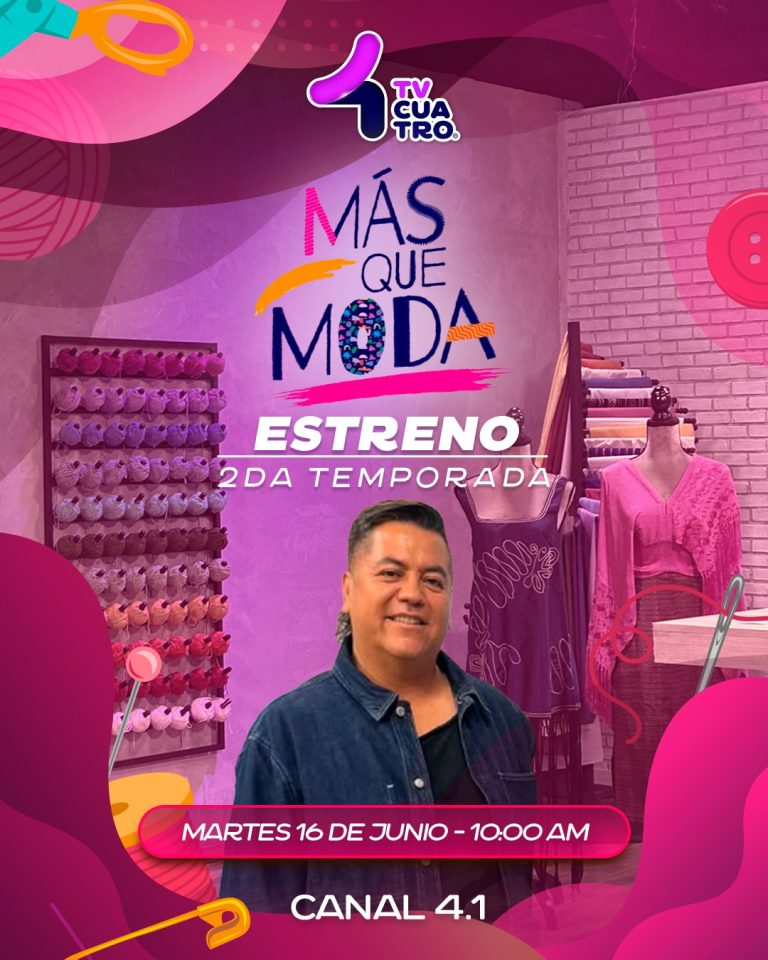 MÁS QUE MODA, NUEVA TEMPORADA | Martes 16 de junio, canal 4.1