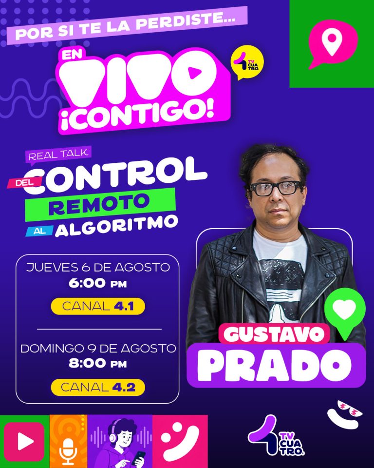 REAL TALK: GUSTAVO PRADO | Jueves 6 de agosto, canal 4.1; Domingo 9 de agosto, canal 4.2