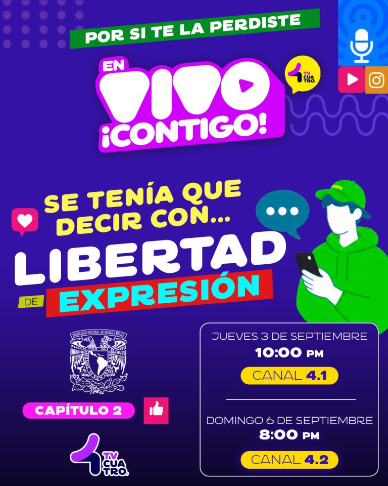 SE TENÍA QUE DECIR CON: ENES LEÓN UNAM | Jueves 3 de septiembre, canal 4.1; Domingo 6 de septiembre, canal 4.2