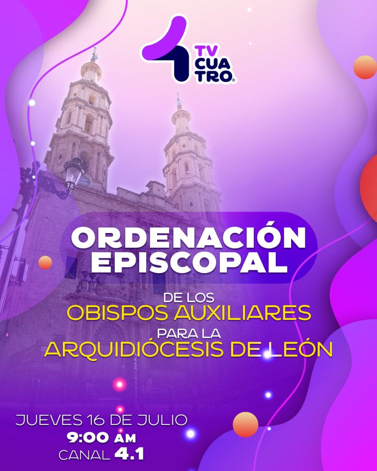 ORDENACIÓN EPISCOPAL DE LOS OBISPOS AUXILIARES | Jueves 16 de julio, canal 4.1