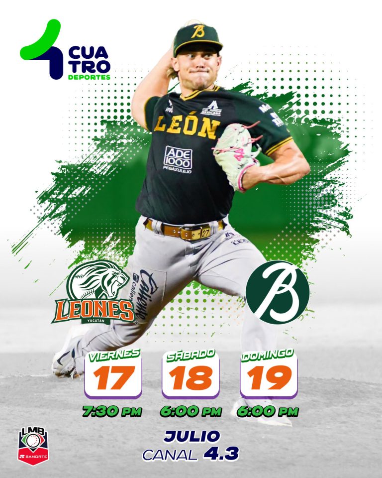 LEONES DE YUCATÁN VS. BRAVOS DE LEÓN | Viernes 17, sábado 18 y domingo 19 de julio, canal 4.3