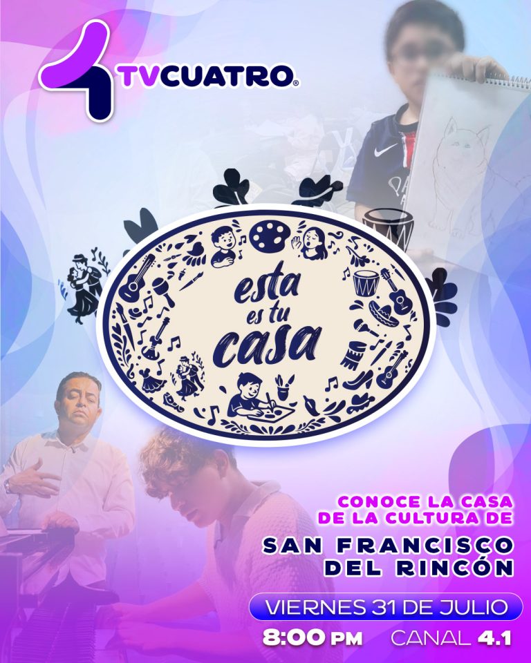 ESTA ES TU CASA: SAN FRANCISCO DEL RINCÓN | Viernes 31 de julio, canal 4.1