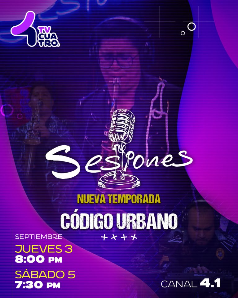 SESIONES: CÓDIGO URBANO | Jueves 3 y sábado 5 de septiembre, canal 4.1