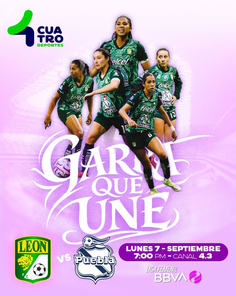 CLUB LEÓN FEMENIL VS. PUEBLA FEMENIL | Lunes 7 de septiembre, canal 4.3