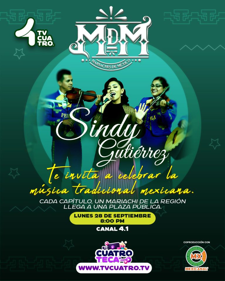 MDM: MARIACHIS DE MÉXICO – SINDY GUTIÉRREZ | Lunes 28 de septiembre, canal 4.1
