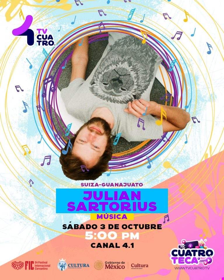 54 FESTIVAL INTERNACIONAL CERVANTINO: JULIAN SARTORIUS | Sábado 3 de octubre, canal 4.1