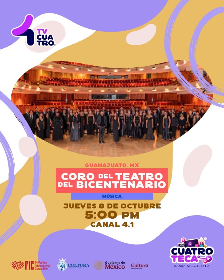 54 FESTIVAL INTERNACIONAL CERVANTINO: CORO DEL TEATRO DEL BICENTENARIO | Jueves 8 de octubre, canal 4.1