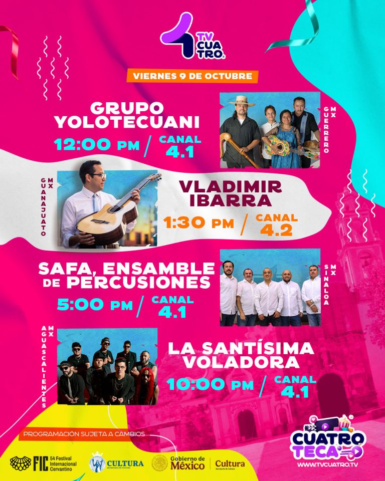 54 FESTIVAL INTERNACIONAL CERVANTINO | Viernes 9 de octubre, canal 4.1 y 4.2