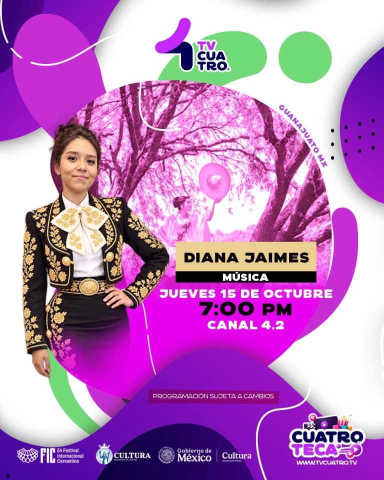 54 FESTIVAL INTERNACIONAL CERVANTINO: DIANA JAIMES | Jueves 15 de octubre, canal 4.2