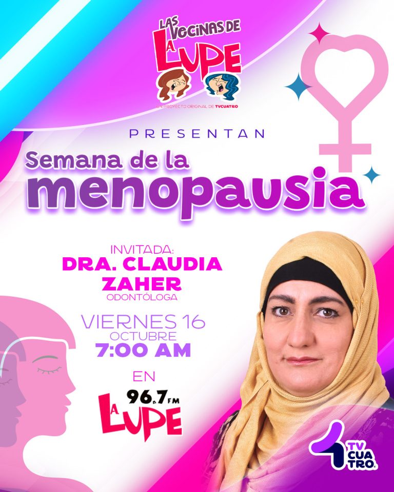 LAS VECINAS DE LA LUPE: SEMANA DE LA MENOPAUSIA | Viernes 16 de octubre, La Lupe 96.7 FM